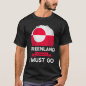 Grönland fordert, dass ich auf Grönländer stolz se T-Shirt (Vorderseite)