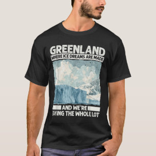 Grönland mit Eisträumen für lustige Trump-Satire T-Shirt