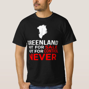 Grönland – Nicht zu verkaufen Nicht zu kontrollier T-Shirt