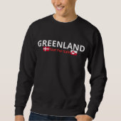 Grönland nicht zum Verkauf - Entwurf eines Souverä Sweatshirt (Vorderseite)