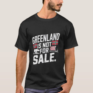 Grönland steht nicht zum Verkauf T-Shirt