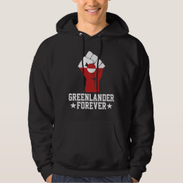 Grönländer Forever - Grönland-Unterstützung Hoodie