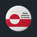 Grönländische Flagge - Amerika verlassen Button<br><div class="desc">In Grönland = MAGA = Amerika wegfahren lassen</div>