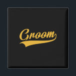 Groom - Bachelor Party - Hochzeit Magnet<br><div class="desc">Groom - Bachelor Party - Hochzeit</div>