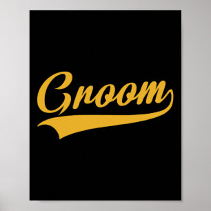 Groom - Bachelor Party - Hochzeit Poster