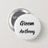Groom Black and White Individuelle Name Geschenke  Button (Vorne & Hinten)