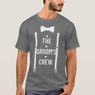 Groom Crew Squad Wedding Trauzeuge Bachelor Party  T-Shirt