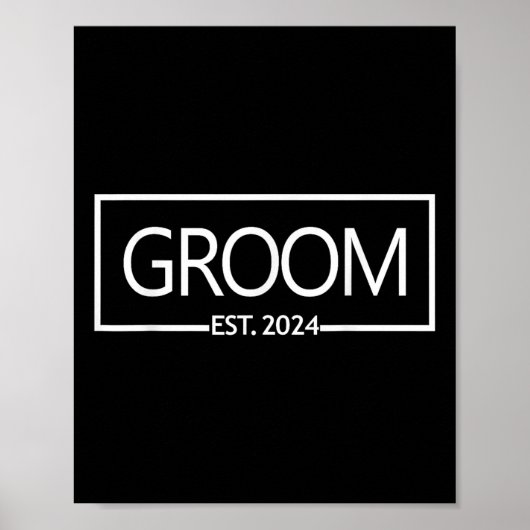 Groom Est. 2024 Future Husband Bachelor Party Wedd Poster (Vorne)