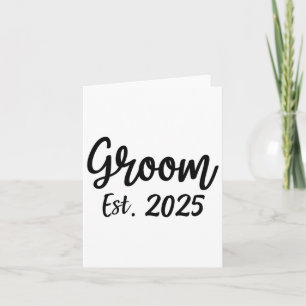 Groom Est. 2025 Die Gruppe für männliche Hochzeits Karte