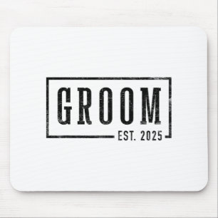 Groom Est 2025 Künftige Verlobte Geschenke für Ehe Mousepad