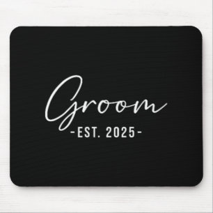 Groom Est. 2025 - Matching Getting Ready Bride Gro Mousepad