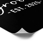 Groom Est. 2025 - Matching Getting Ready Bride Gro Poster (Ecke)