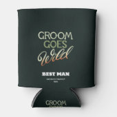 Groom Goes Wild Bachelor Party Dosenkühler (Vorderseite)