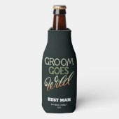 Groom Goes Wild Bachelor Party Flaschenkühler (Flaschenvorderseite)