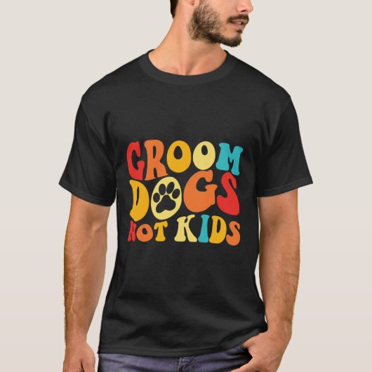 Groom Hunde Kids Funny Hunde Niedlich Meme Groovy  T-Shirt (Vorderseite)