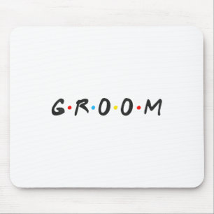 Groom Men Bachelor Party Hochzeitstag Groom zu wer Mousepad