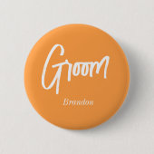 Groom Orange White Script Wedding Button (Vorderseite)