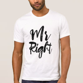 Groom Spaß nur verheiratet Mr Richtig T-Shirt