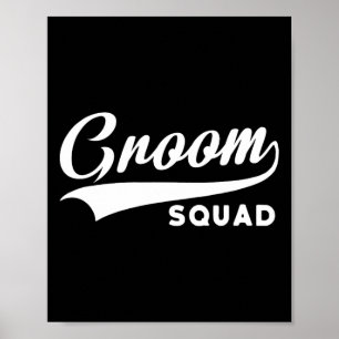 Groom Squad - Bachelor Party - Hochzeit 1 Poster