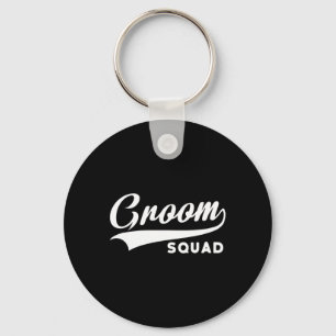 Groom Squad - Bachelor Party - Hochzeit 1 Schlüsselanhänger