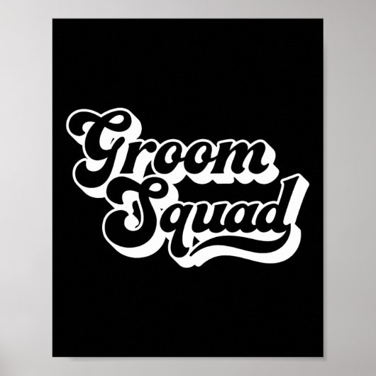 Groom Squad Bachelor Party Männer Crew Matching Gr Poster (Vorne)