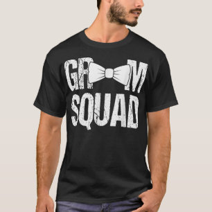 Groom Squad Bridal Wedding Party Trauzeugen Distan T-Shirt