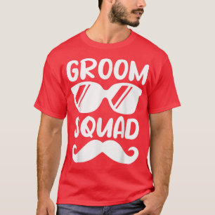 Groom Squad Funny Wedding Party I Do Crew Family F T-Shirt