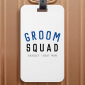 Groom Squad | Moderner Bachelor Trauzeuge Stilvoll Gepäckanhänger