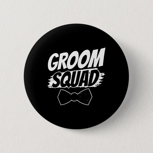 Groom Squad Party Redewendungen Bachelor Hochzeit  Button (Vorderseite)