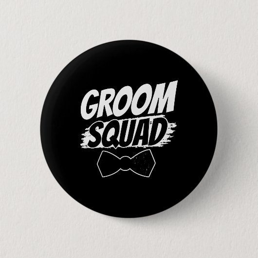 Groom Squad Party Redewendungen Bachelor Hochzeit Button (Vorderseite)