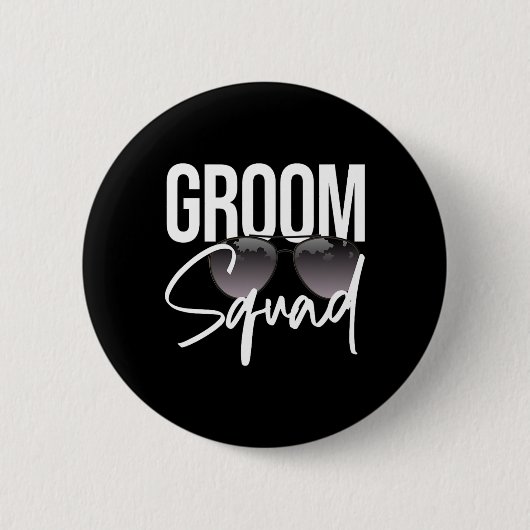 Groom Squad Sungles Wedding Matching Bachelor Teil Button (Vorderseite)