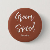 Groom Squad Terracotta Brown White Button (Vorderseite)