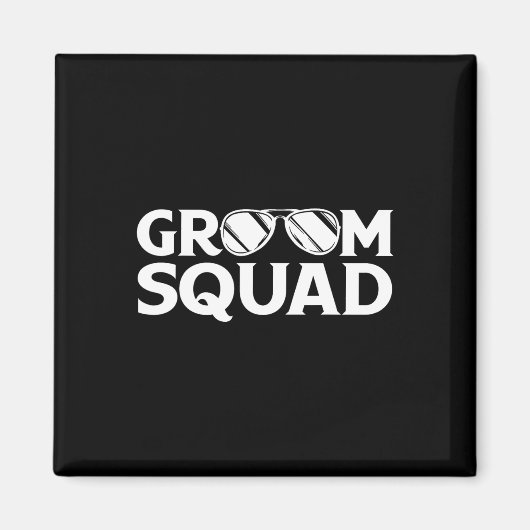 Groom Squad Trauzeuge Bachelor Party Wedding Match Magnet (Vorne)