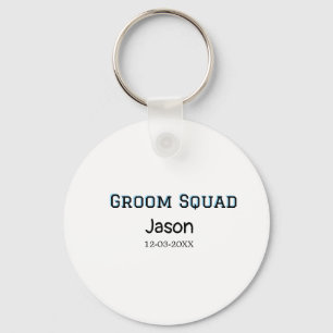 Groom Squad Trauzeuge Junggeselinnen-Abschied hinz Schlüsselanhänger