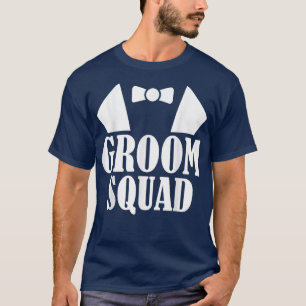 Groom Squad Wedding Bachelor Party Eheleife Annive T-Shirt