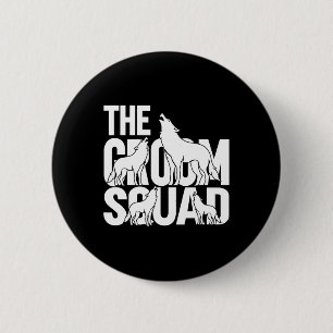 Groom Squad Wolfpack 1 Button