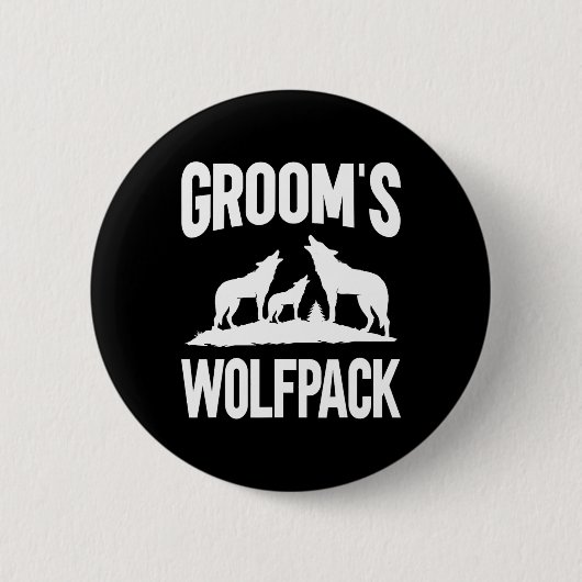 Groom Squad Wolfpack 2 Button (Vorderseite)