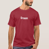 Groom-T - Shirt (Vorderseite)