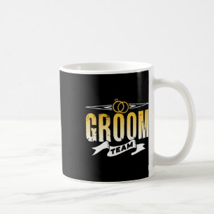 Groom Team Wedding Bachelor Party Redewendungen Kaffeetasse