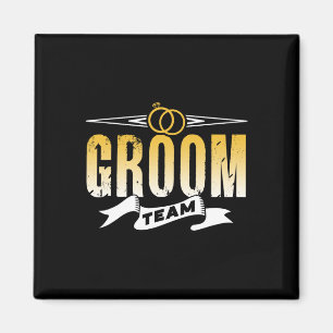 Groom Team Wedding Bachelor Party Redewendungen Magnet