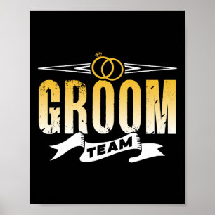 Groom Team Wedding Bachelor Party Redewendungen Poster