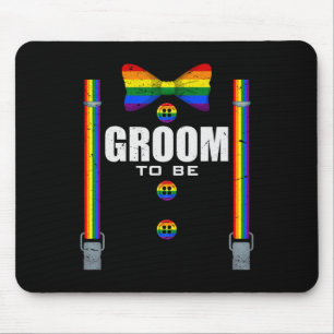 Groom to be Gay Lgbtq Pride Rainbow Flag Wedding B Mousepad