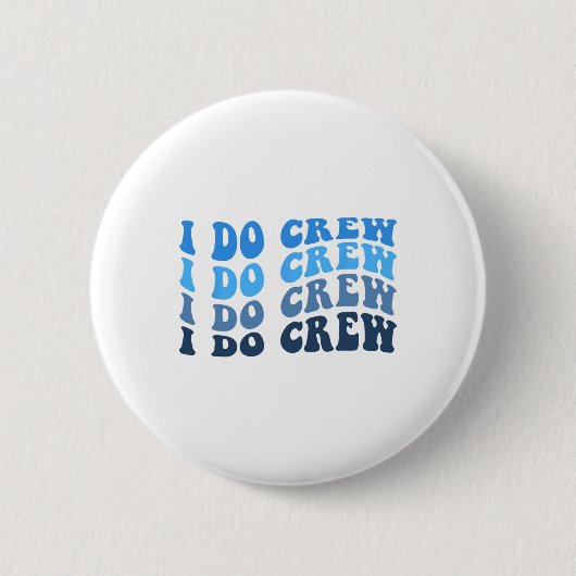 Groom und ich machen Crew für Hochzeitsbride Bache Button (Vorderseite)