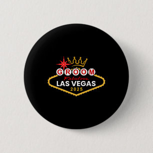 Groom Vegas Bachelor Party Group 2025 Verheiratet  Button