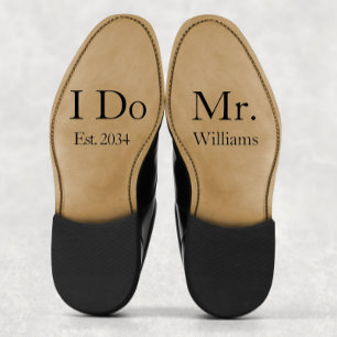 Groom Wedding Schuhe Custom Mr. I Do Vinyl Sticker