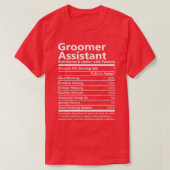 Groomer Assistant Nutrition und unbestrittene Fact T-Shirt (Design vorne)