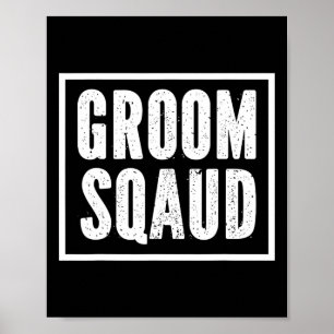 Grooms Bachelor Crew Party Squad Team Groom 1 Poster