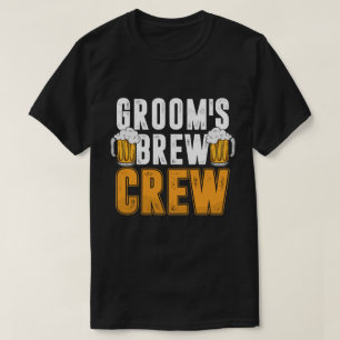 Groom's Brew Crew Funny Trauzeugen Beer T-Shirt