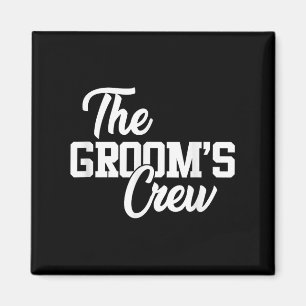 Grooms Crew Funny Wedding oder Bachelor Party Gi Magnet