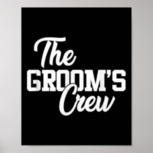 Grooms Crew Funny Wedding oder Bachelor Party Gi Poster